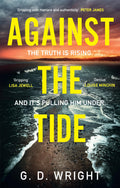 Against the Tide: GRIPPING AND TWISTY NEW CRIME THRILLER FOR SUMMER 2026