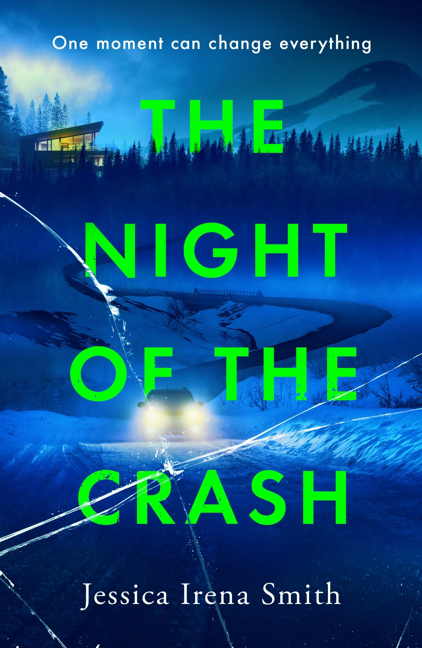 The Night of the Crash: An absolutely gripping thriller with an ending that will take your breath away